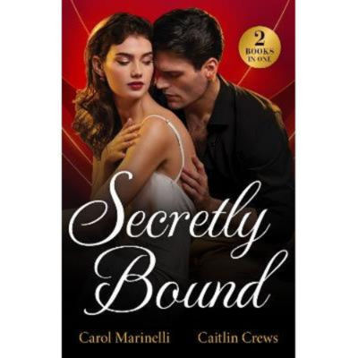 Secretly Bound - Carol Marinelli