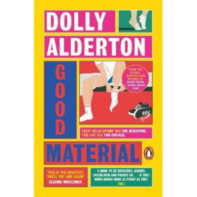 Good Material - Dolly Alderton