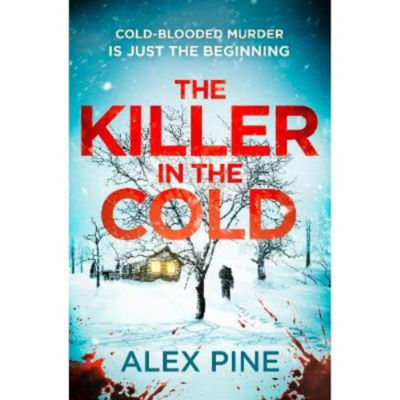 Killer in the Cold - Alex Pine