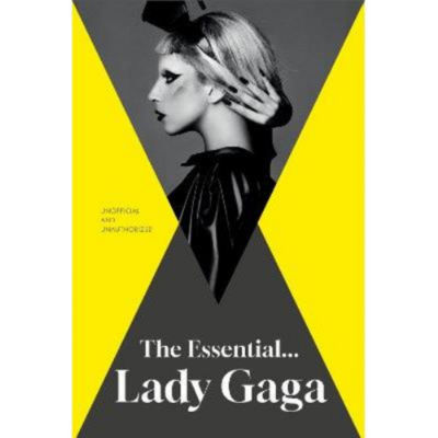 The Essential... Lady Gaga - Annie Zaleski thumbnail 2