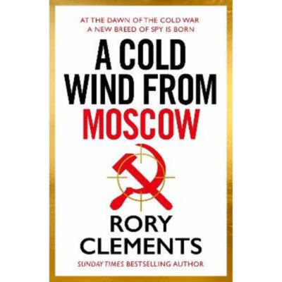 Cold Wind From Moscow - Rory Clements thumbnail 2