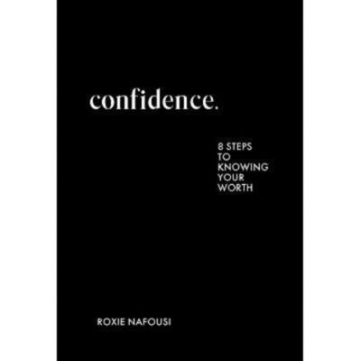 Confidence - Roxie Nafousi