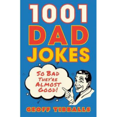1001 Dad Jokes - Geoff Tibballs thumbnail 2