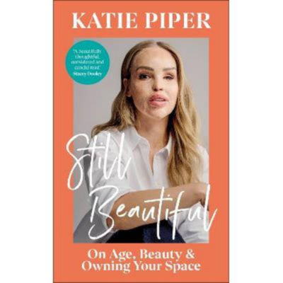 Still Beautiful - Katie Piper