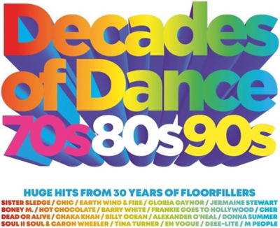 CD Decades of Dance: 70s 80s 90s by Various Artists