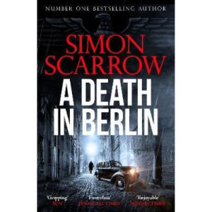 Death in Berlin - Simon Scarrow