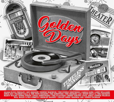 Golden Days Timeless Songs by Various Artists