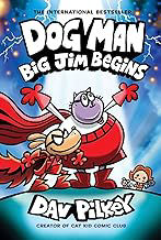 Dog Man 13 Big Jim Begins PB Dav Pilkey