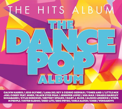 The Hits Album - The Dance Pop Album