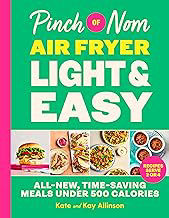 Pinch of Nom Air Fryer Light & Easy - Kate Allinson