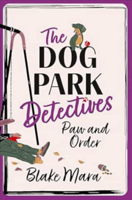 Paw and Order - Blake Mara