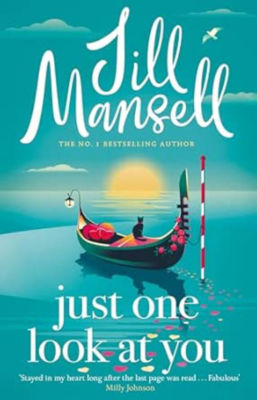 Just One Look At You - Jill Mansell