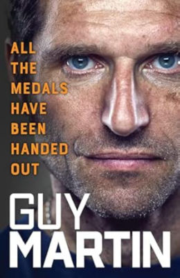 All the Medals Have Been Handed Out - Guy Martin