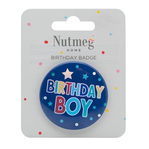 Nutmeg Birthday Boy Badge Blue