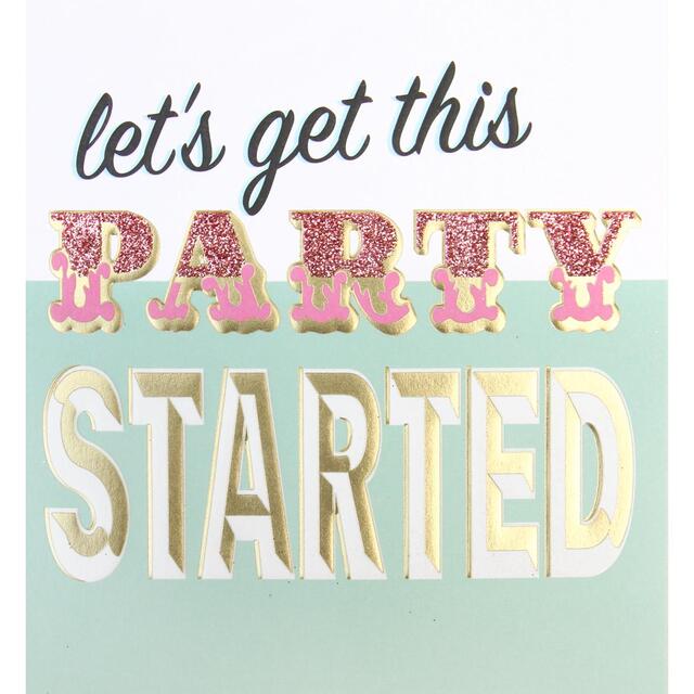 Caroline Gardner Get The Party Started Card