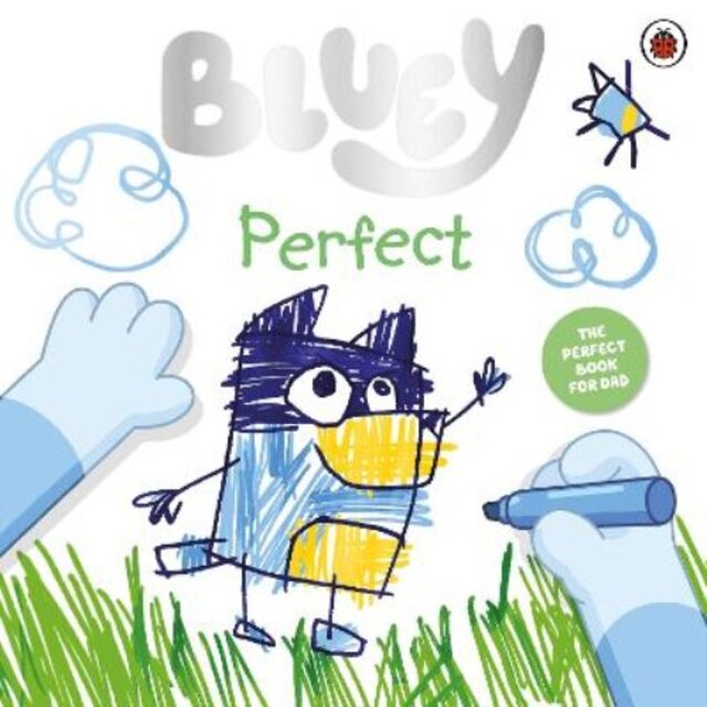 Bluey - Perfect