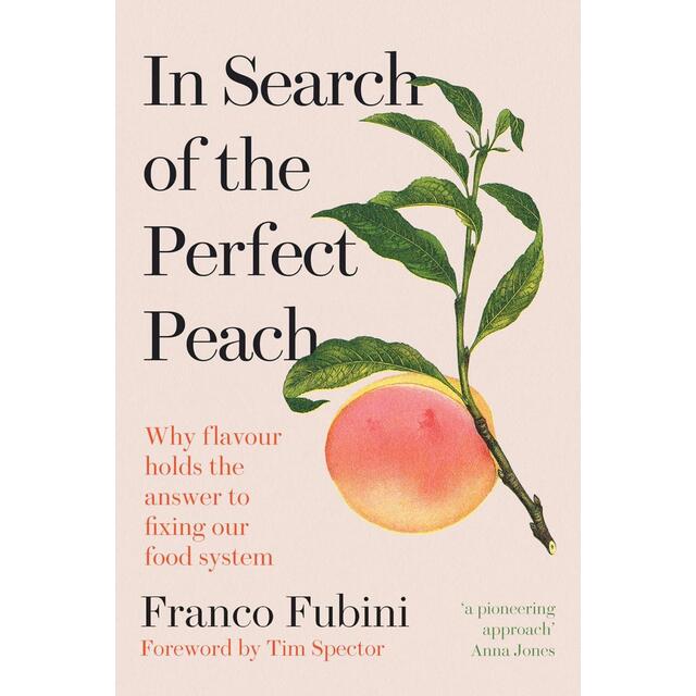 In Search of the Perfect Peach