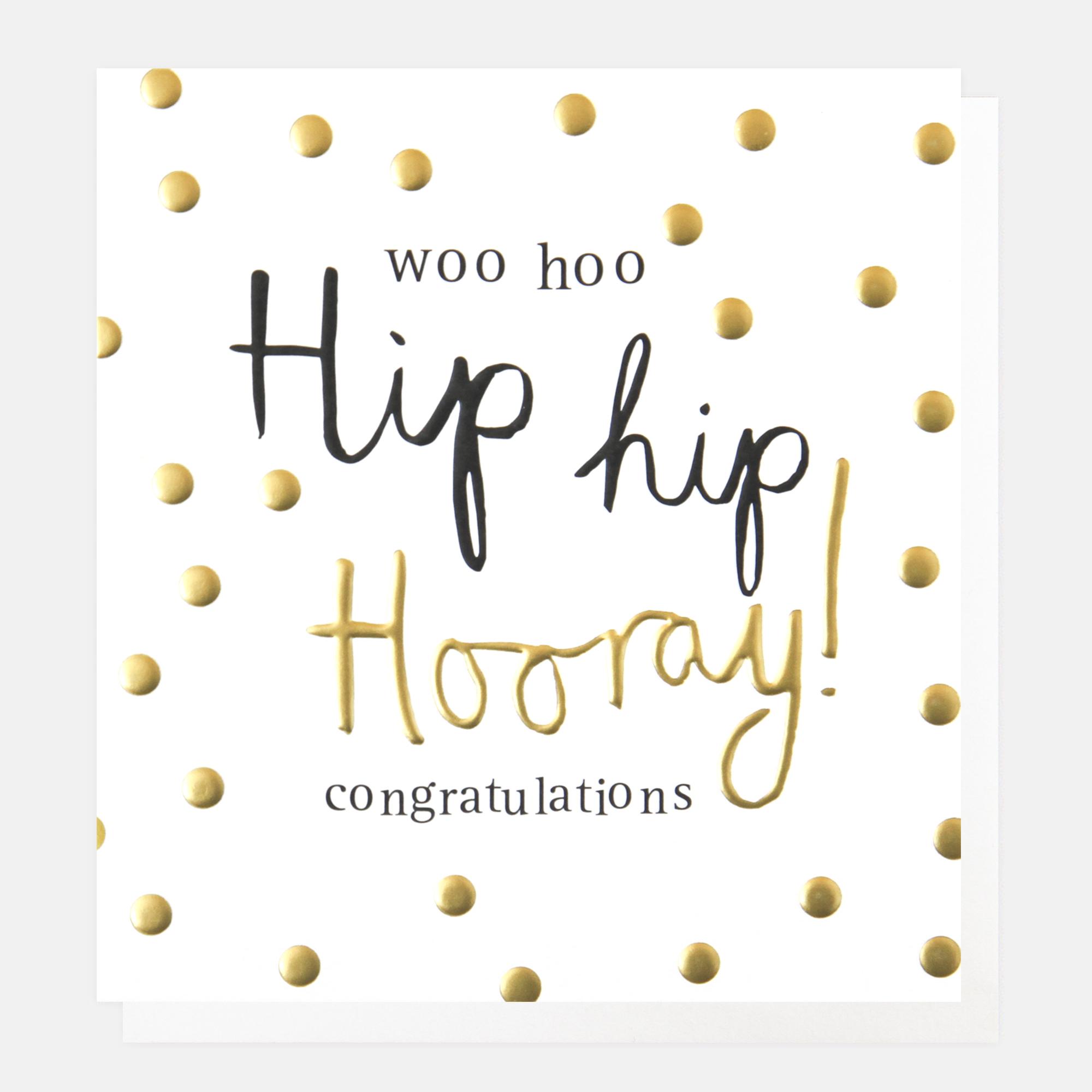 Caroline Gardner Congratulations Card Hip Hip Hooray Greeting Card