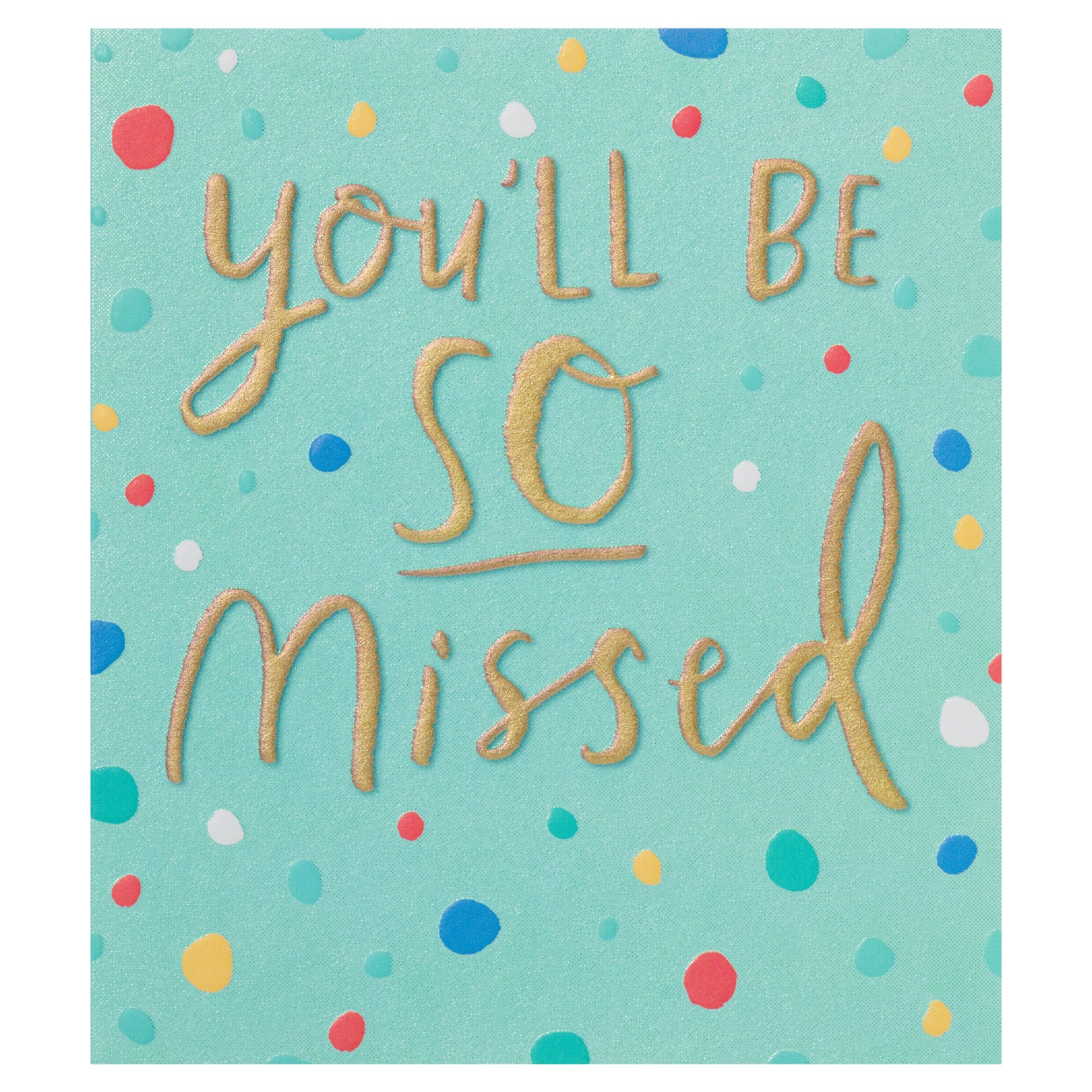 Inkdrops Leaving Card You'll Be So Missed