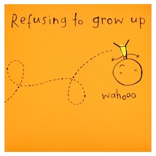 Carlton Greetings Card Refusing To Grow Up Wahooo