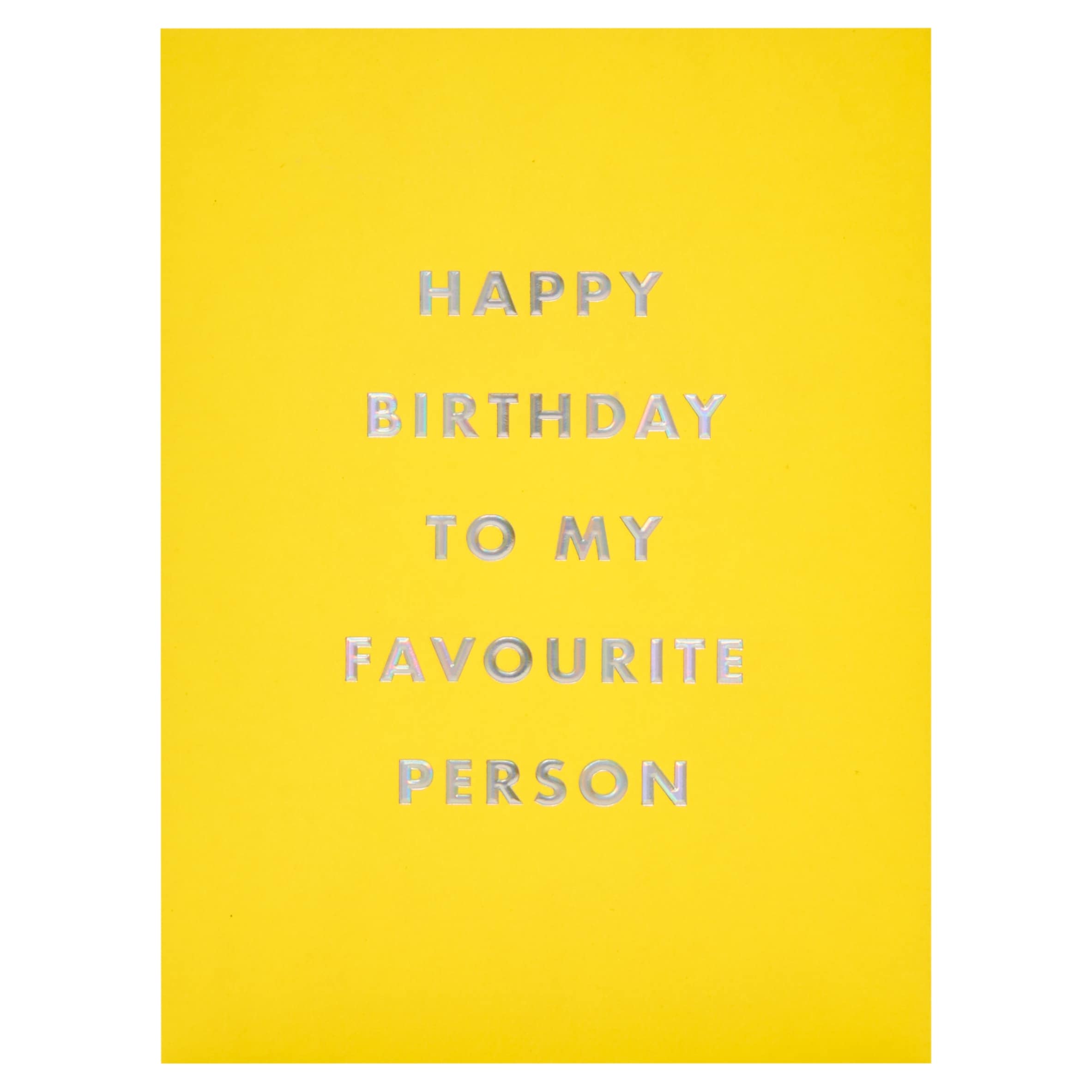 Paperchase Birthday Card Happy Birthday To My Favourite Person