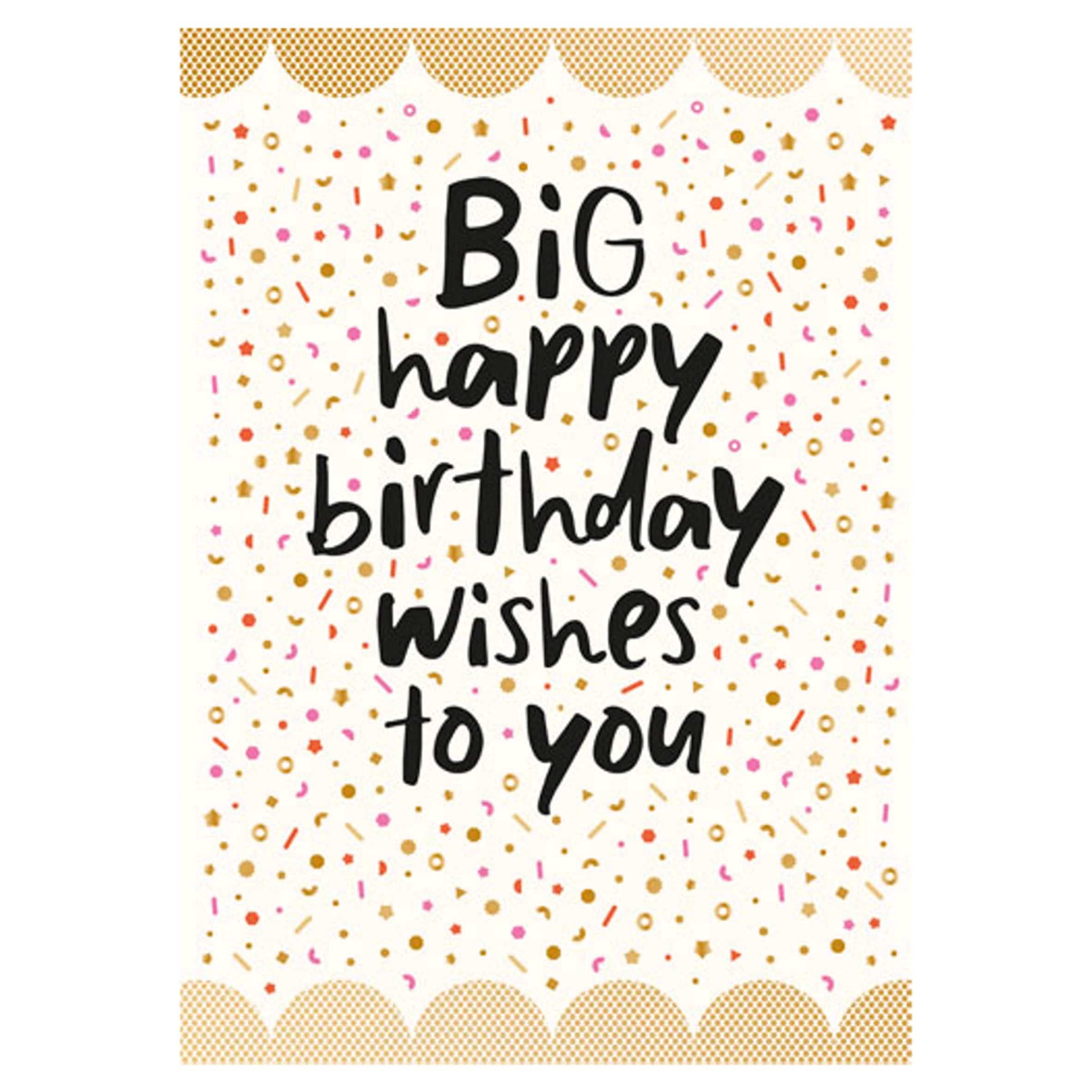 Inkdrops Birthday Card Big Happy Birthday Wishes To You