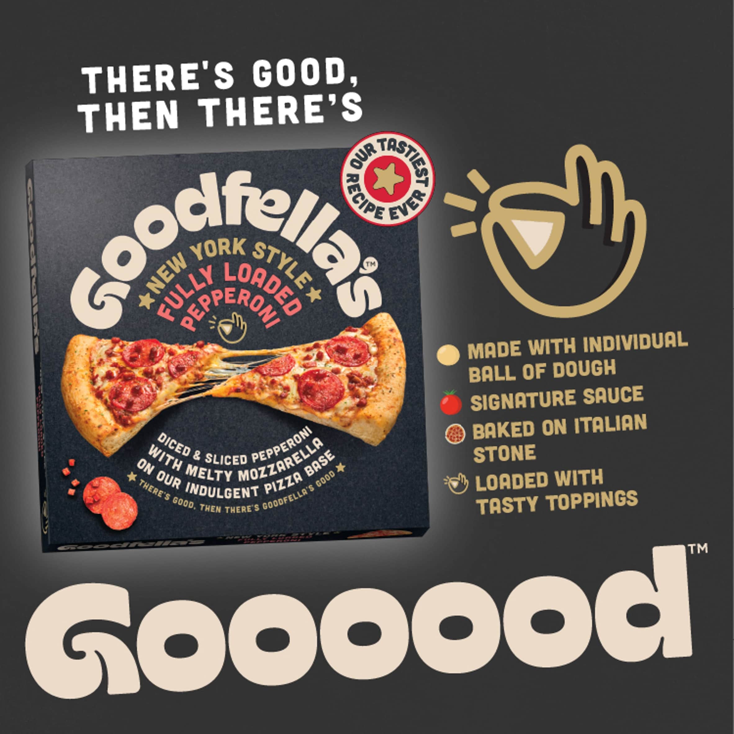 Goodfella's New York Style Fully Loaded Pepperoni Pizza 532g thumbnail 3