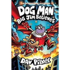 Dog Man 14 Big Jim Believes Dav Pilkey