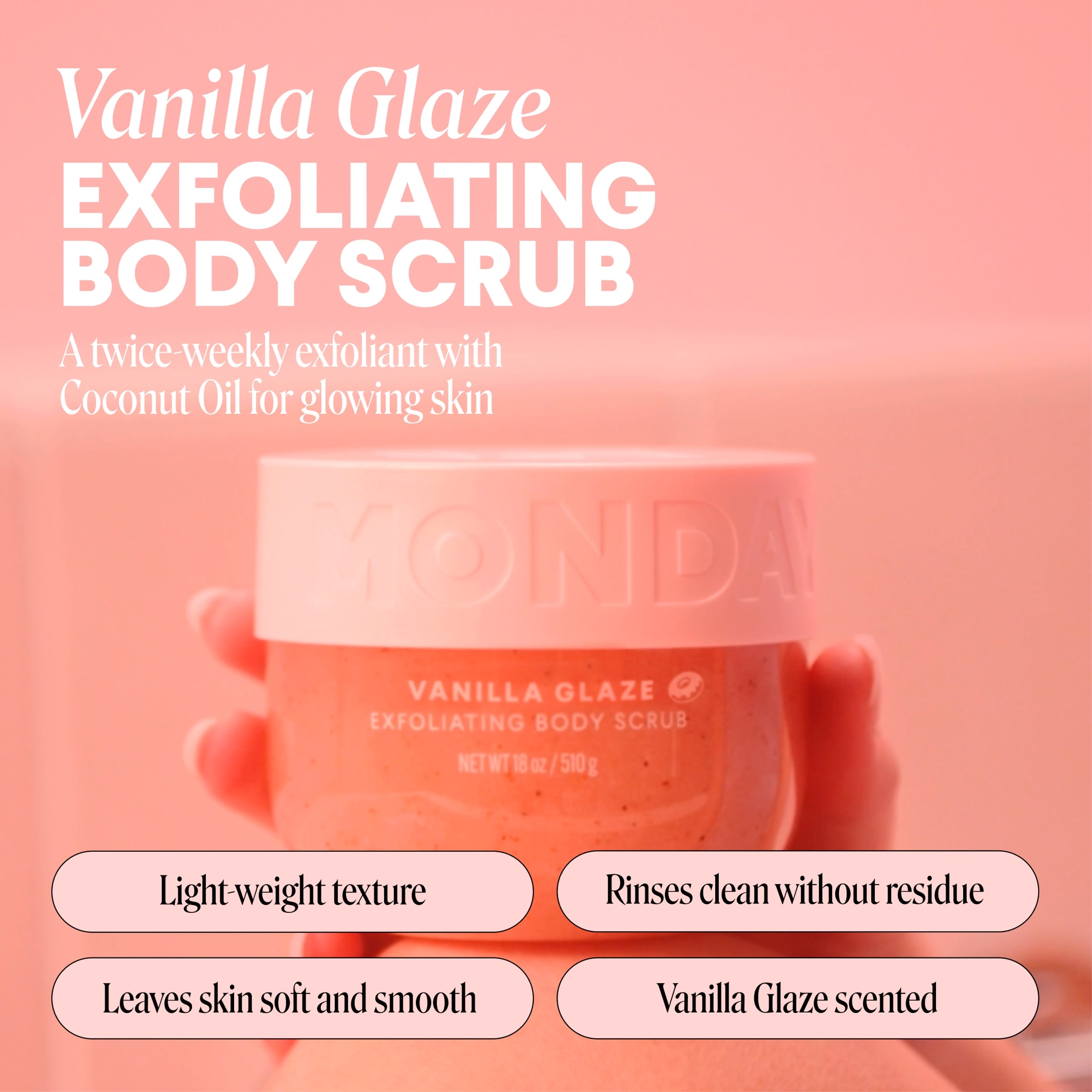 MONDAY HAIRCARE BODY SCRUB VANILLA GLAZE 510G thumbnail 3