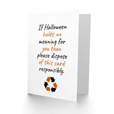 Recycle This No Meaning Funny Eco Friendly Halloween Card thumbnail 2