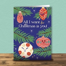 All I Want For Christmas Is You - Classic Style Christmas Card With Gold Foil Finish