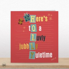 Here's To A Luvly Jubbly Yuletime - Foiled Christmas Card thumbnail 2