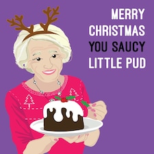 Mary Berry You Saucy Little Pud - Christmas Card