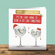 It’s Be-gin-ning To Look A Lot Like Christmas - Foiled Christmas Card For Mum