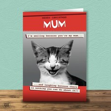 I’m Smiling Because You’re My Mum - Christmas Card For Mum