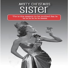 Tis The Season To Be Trollied - Christmas Card For Sister