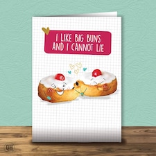 I Like Big Buns And I Cannot Lie - Funny Valentine's Card thumbnail 2